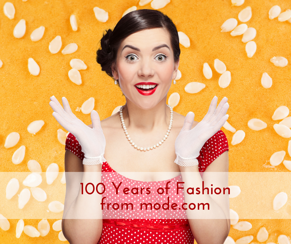 100 Years of fashion from mode.com