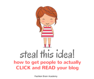 get people to your fashion blog to click and read