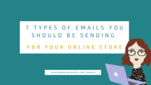 7 Types of Emails You Should Be Sending for Your Online Store