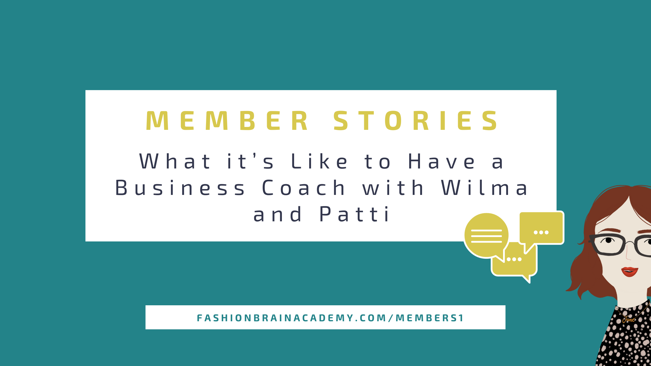 Member Stories - What it’s Like to Have a Business Coach with Wilma and Patti