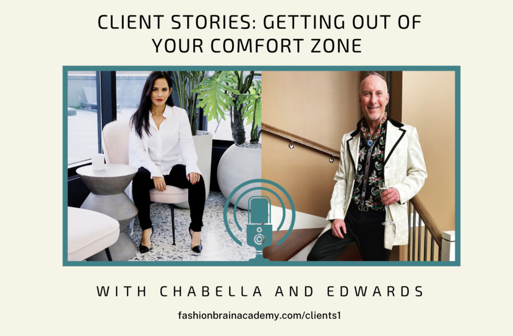 Client Stories: Getting Out of Your Comfort Zone
