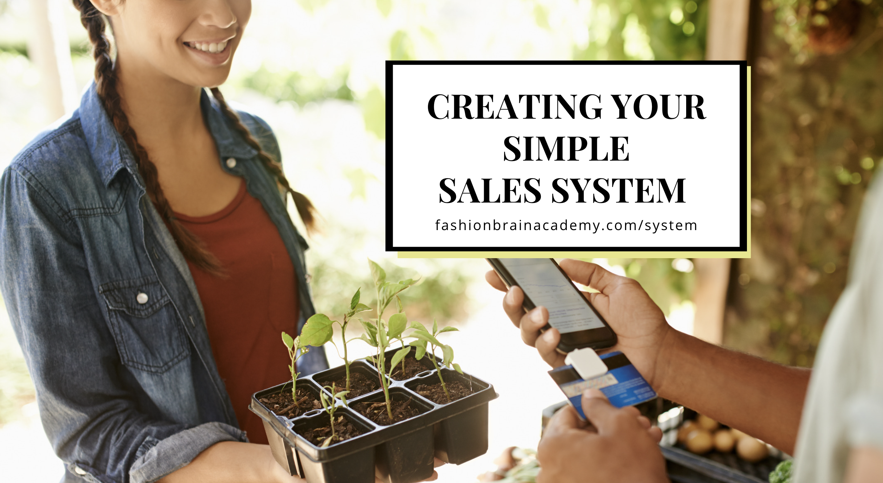 How to create a SIMPLE sales system for your fashion business
